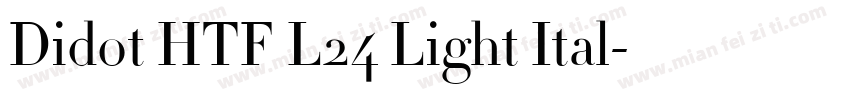 Didot HTF L24 Light Ital字体转换
